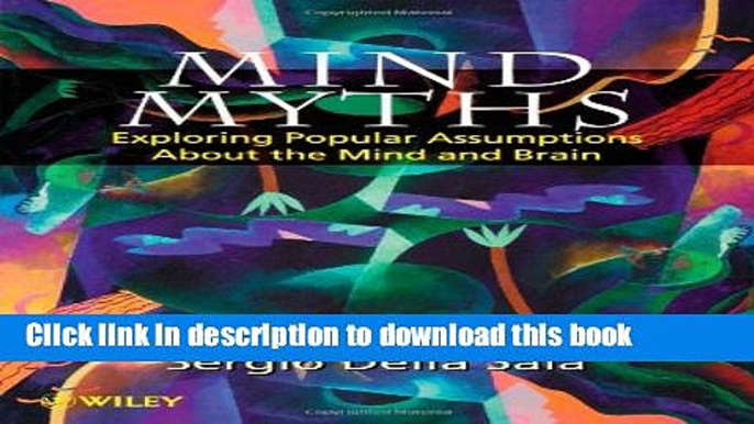 Ebook Mind Myths: Exploring Popular Assumptions About the Mind and Brain Full Online