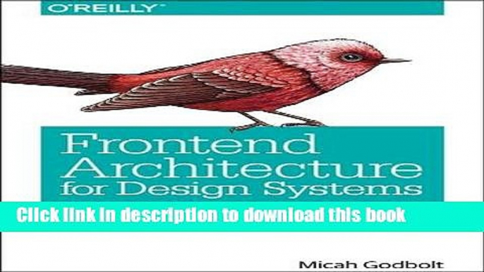 Books Frontend Architecture for Design Systems: A Modern Blueprint for Scalable and Sustainable