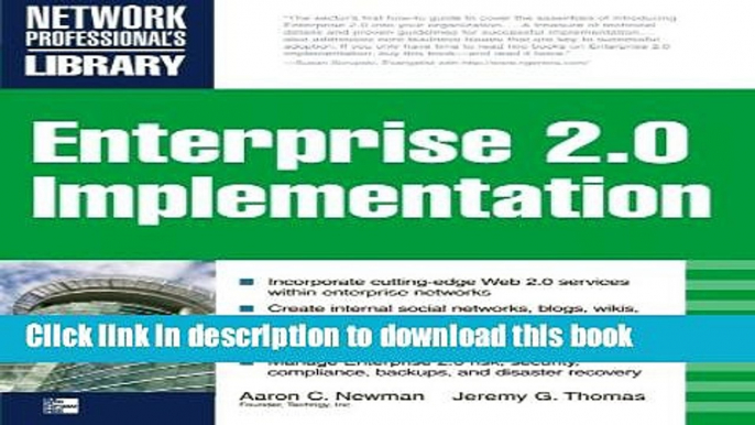 Books ENTERPRISE 2.0 IMPLEMENTATION: Integrate Web 2.0 Services into Your Enterprise Free Download