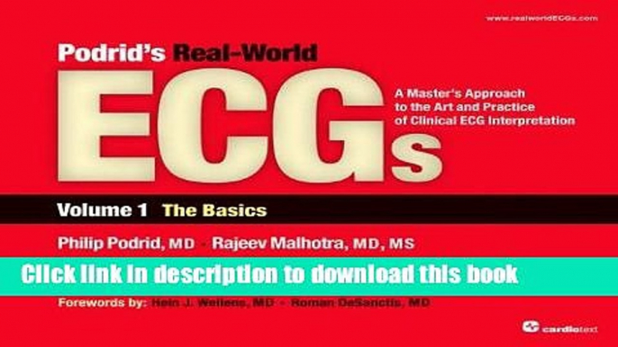 Ebook Podrid s Real-World ECGs: A Master s Approach to the Art and Practice of Clinical ECG