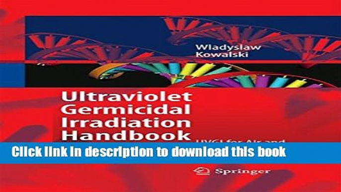 Ebook Ultraviolet Germicidal Irradiation Handbook: UVGI for Air and Surface Disinfection Full