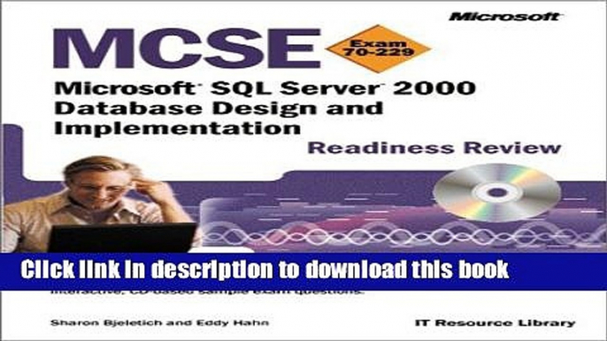 [Read PDF] MCSE Microsoft SQL Server 2000 Database Design and Implementation Readiness Review;