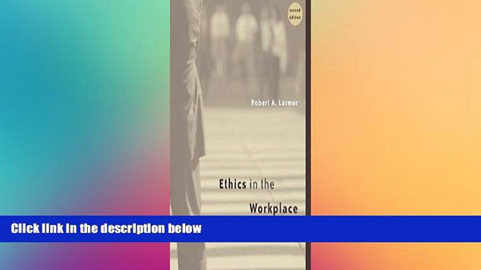 Free [PDF] Downlaod  Ethics in the Workplace: Selected Readings in Business Ethics  BOOK ONLINE