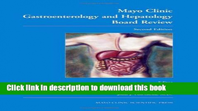 Books Mayo Clinic Gastroenterology and Hepatology Board Review Full Online