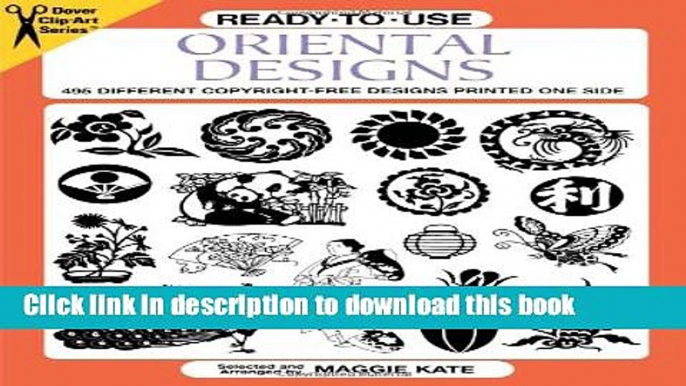 Ebook Ready-to-Use Oriental Designs: 495 Different Copyright-Free Designs Printed One Side (Dover