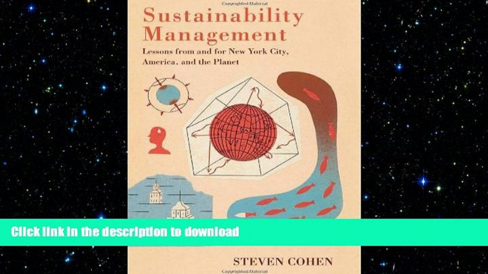 DOWNLOAD Sustainability Management: Lessons from and for New York City, America, and the Planet