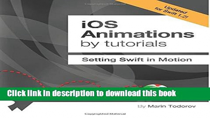 Ebook iOS Animations by Tutorials: Updated for Swift 1.2: Setting Swift in Motion Full Online