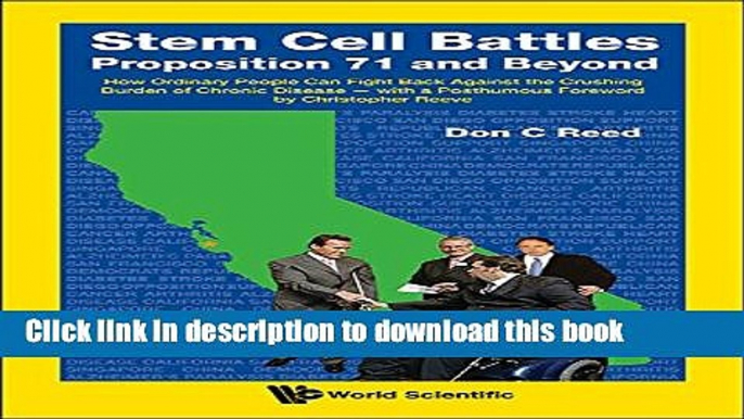 [Popular Books] Stem Cell Battles: Proposition 71 and Beyond:How Ordinary People Can Fight Back