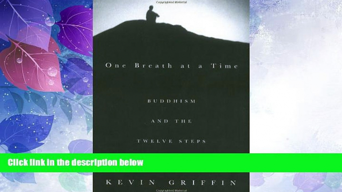 READ FREE FULL  One Breath at a Time: Buddhism and the Twelve Steps  READ Ebook Full Ebook Free