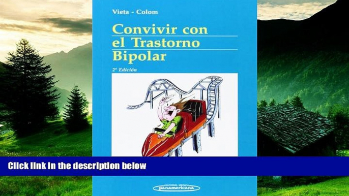 Must Have  Convivir Con El Trastorno Bipolar / Living With Bipolar Disorder (Spanish Edition)