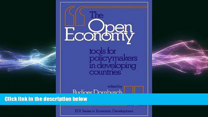 READ book  The Open Economy: Tools for Policymakers in Developing Countries (EDI Series in