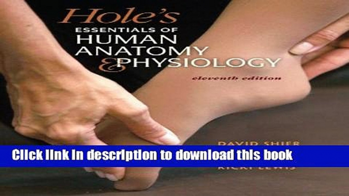 Books Hole s Essentials of Human Anatomy   Physiology with Connect Access Card (Includes APR