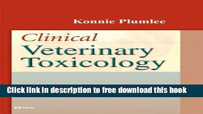 [Download] Clinical Veterinary Toxicology, 1e Kindle Free