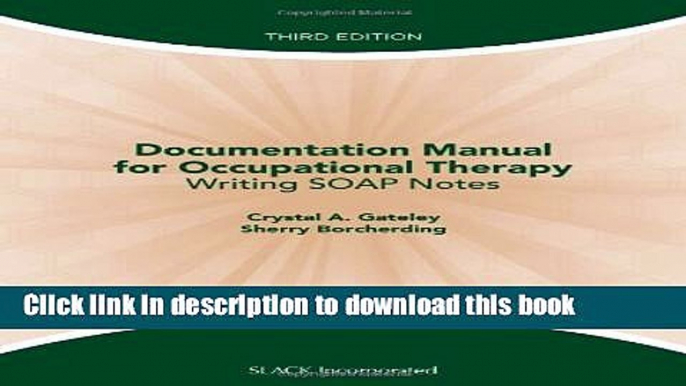 [Popular Books] Documentation Manual for Occupational Therapy: Writing SOAP Notes Full Online