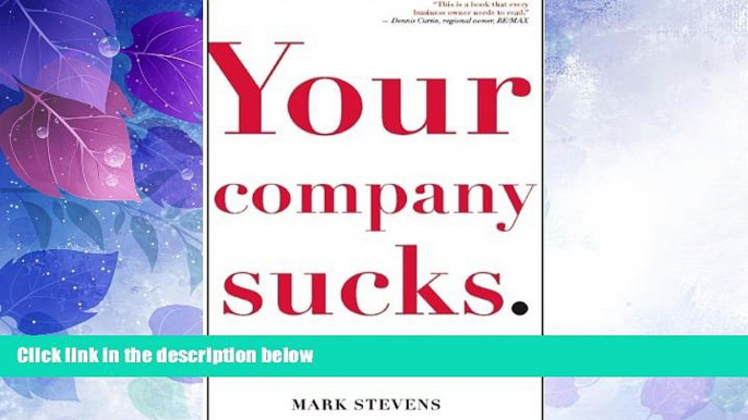 Must Have  Your Company Sucks: It s Time to Declare War on Yourself  READ Ebook Full Ebook Free