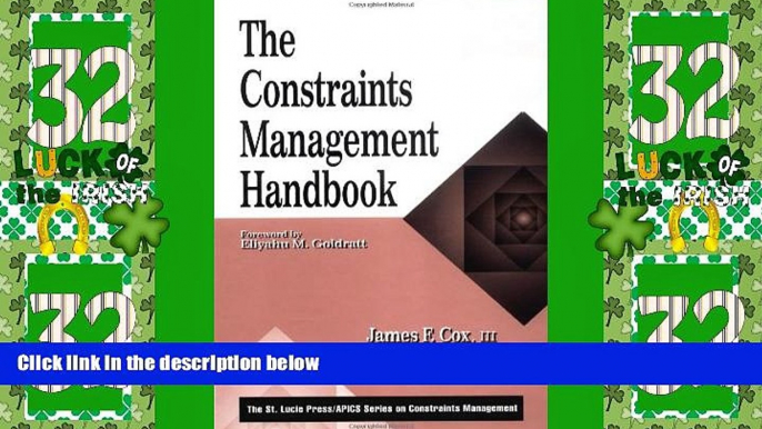 Full [PDF] Downlaod  The Constraints Management Handbook (The CRC Press Series on Constraints