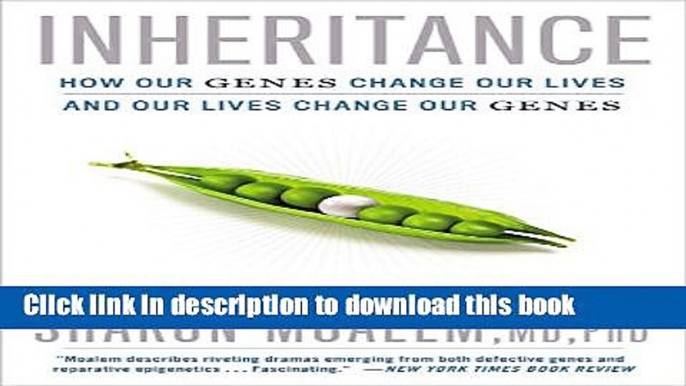 [PDF] Inheritance: How Our Genes Change Our Lives--and Our Lives Change Our Genes Download Online