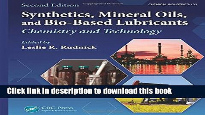 Ebook Synthetics, Mineral Oils, and Bio-Based Lubricants: Chemistry and Technology, Second Edition