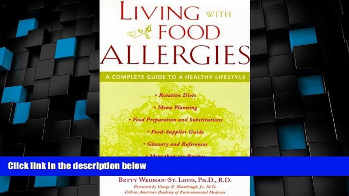 Big Deals  Living with Food Allergies : A Complete Guide to a Healthy Lifestyle  Best Seller Books