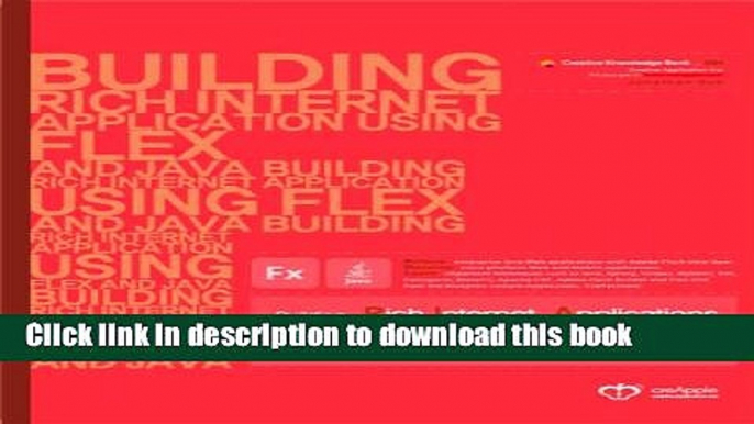 [Download] Building Rich Internet Applications using Flex and Java (Creative Knowledge Bank Book