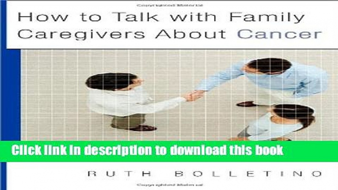 Books How To Talk with Families About Cancer Full Online