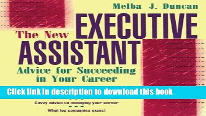 [Popular] The New Executive Assistant: Advice for Succeeding in Your Career Hardcover Collection