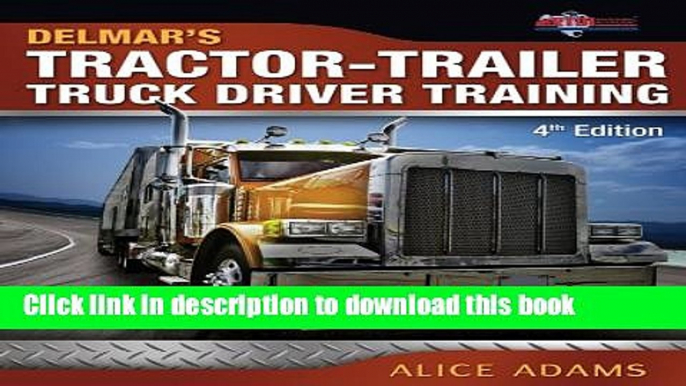 [Popular] Tractor-Trailer Truck Driver Training Kindle Online