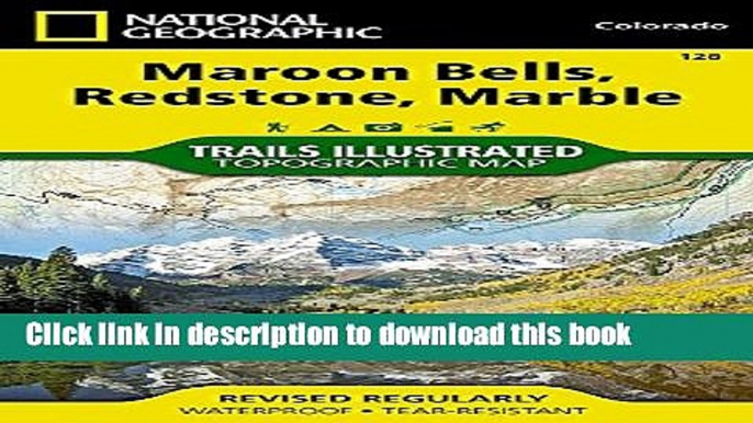 [Download] Maroon Bells/Redstone, Marble Colorado: Outdoor Recreation Map Paperback Online