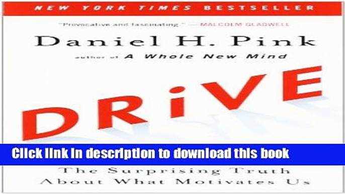 [Popular] Drive: The Surprising Truth About What Motivates Us Paperback Collection