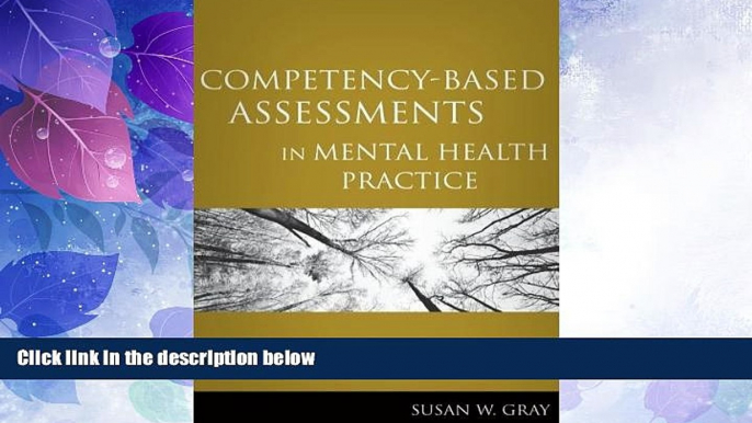 Big Deals  Competency-Based Assessments in Mental Health Practice: Cases and Practical