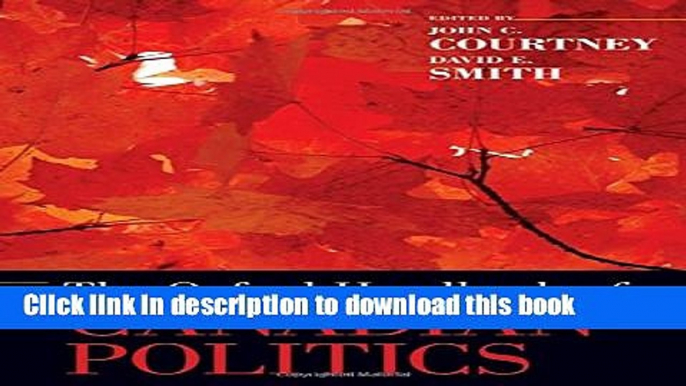 Ebook The Oxford Handbook of Canadian Politics Full Online