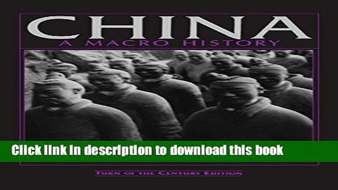 Ebook China: A Macro History Full Online