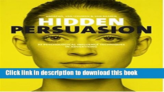 [Popular] Hidden Persuasion: 33 Psychological Influences Techniques in Advertising Hardcover Free