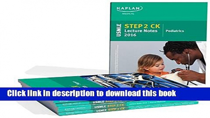 [Popular] Books USMLE Step 2 CK Lecture Notes 2016 (Kaplan Test Prep) Full Online