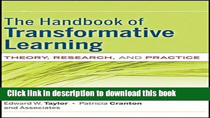 [Fresh] The Handbook of Transformative Learning: Theory, Research, and Practice New Ebook