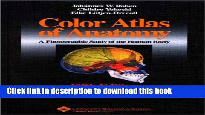 [Fresh] Color Atlas of Anatomy: A Photographic Study of the Human Body Online Books