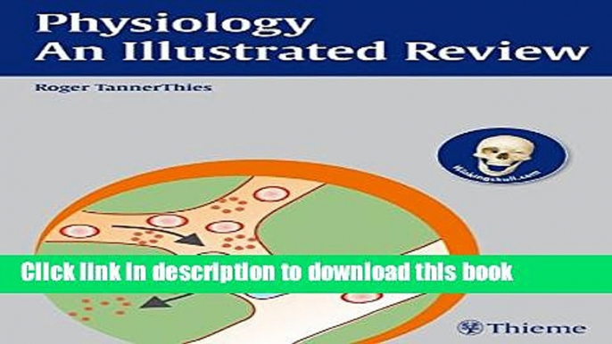 [Fresh] Physiology - An Illustrated Review New Ebook