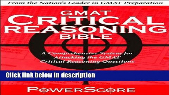 [PDF] The PowerScore GMAT Critical Reasoning Bible (text only) 1st (First) edition by D. M.