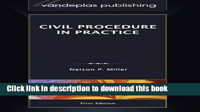 Ebook Civil Procedure in Practice Free Online