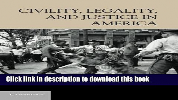 Books Civility, Legality, and Justice in America Full Online