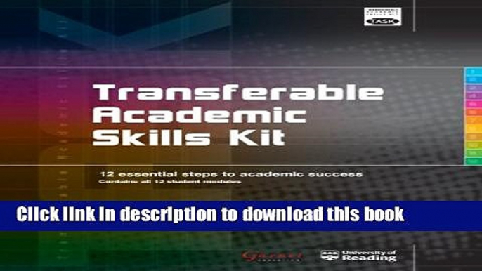 [Popular Books] Transferable Academic Skills Kit (TASK): University Foundation Study Full Online