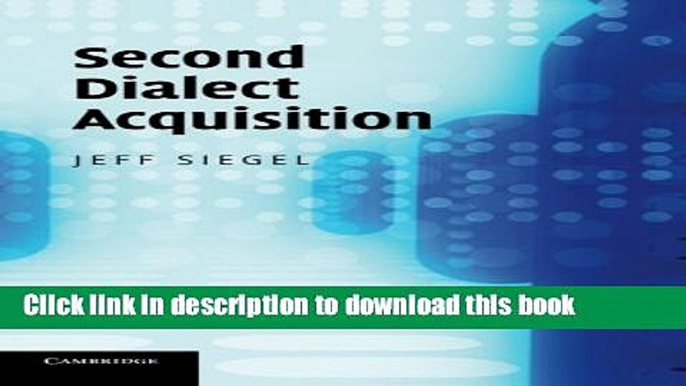 [Popular Books] Second Dialect Acquisition Full Online