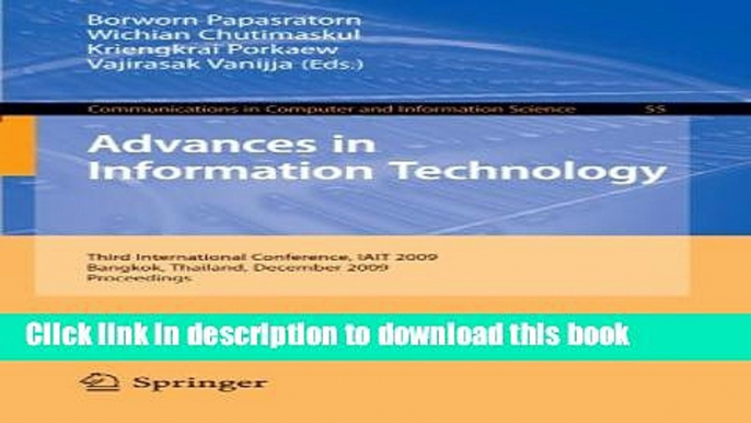 [Popular Books] Advances in Information Technology: Third International Conference, IAIT 2009,