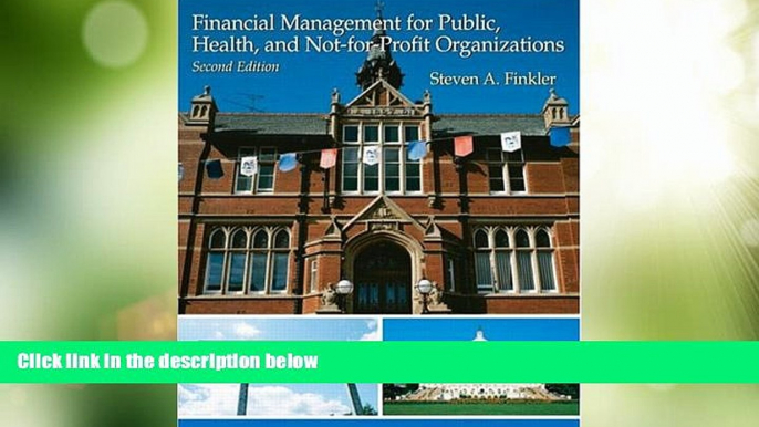 Big Deals  Financial Management For Public, Health, and Not-for-Profit Organizations (2nd