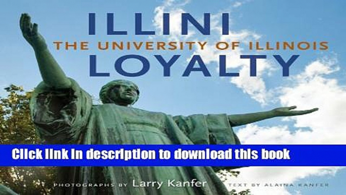 [Fresh] Illini Loyalty: The University of Illinois Online Ebook