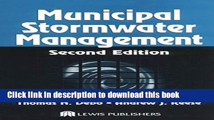 Download Municipal Stormwater Management, Second Edition E-Book Free