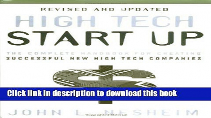 [Popular] Books High Tech Start Up, Revised and Updated: The Complete Handbook For Creating