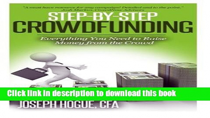 [Popular] Books Step by Step Crowdfunding: Everything You Need to Raise Money From the Crowd Free