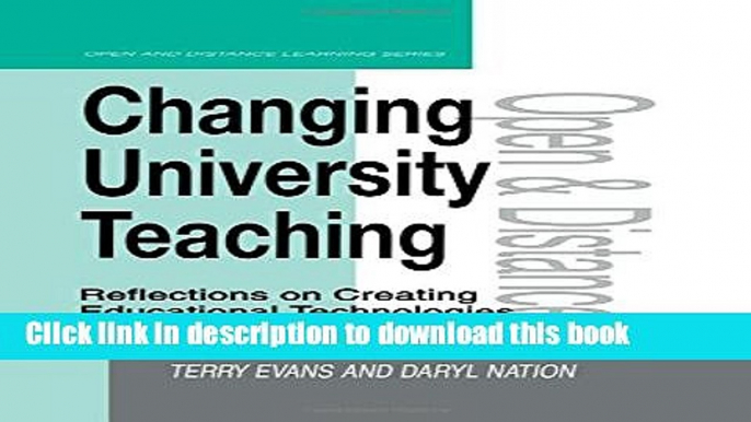 [Popular Books] Changing University Teaching: Reflections on Creating Educational Technologies