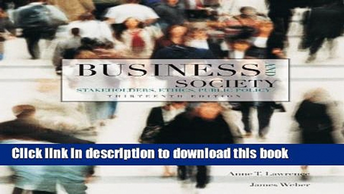 [Popular] Books Business and Society: Stakeholders, Ethics, Public Policy, 13th Edition Free Online